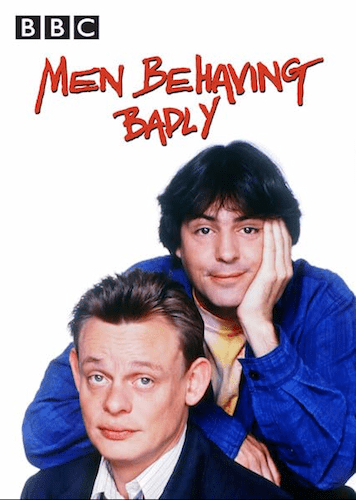 Poster of the BBC TV series Men Behaving Badly starring Neil Morrissey of DramaLab.co.uk